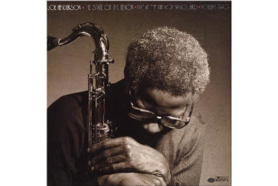 Joe Henderson - The State Of The Tenor Vol. 2: Live At The Village ...