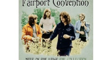 Fairport Convention Meet On The Ledge