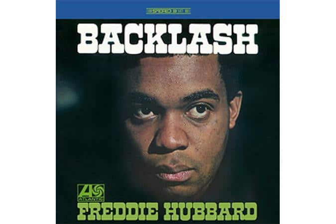 Freddie Hubbard Backlash - 洋楽