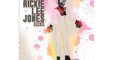 Rickie Lee Jones - Kicks