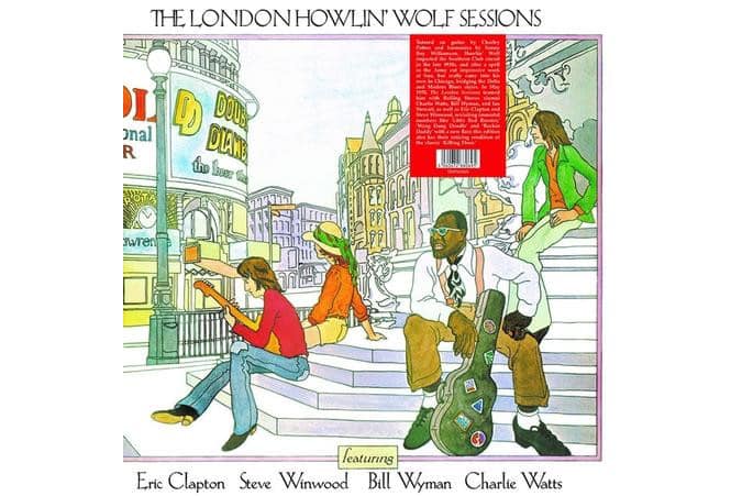 Howlin' Wolf - The London Howlin' Wolf Sessions