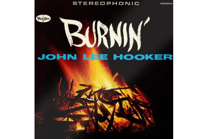 John Lee Hooker - Burnin' (60th Anniversary Remastered Edition)