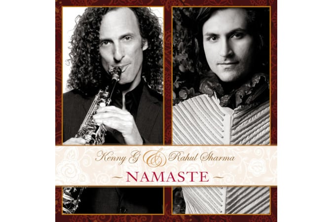 Kenny G & Rahul Sharma - Namaste (CD)